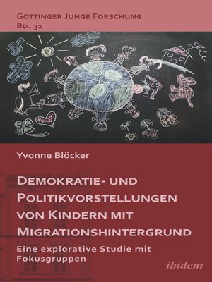 cover image of Demokratie- und Politikvorstellungen von Kindern mit Migrationshintergrund